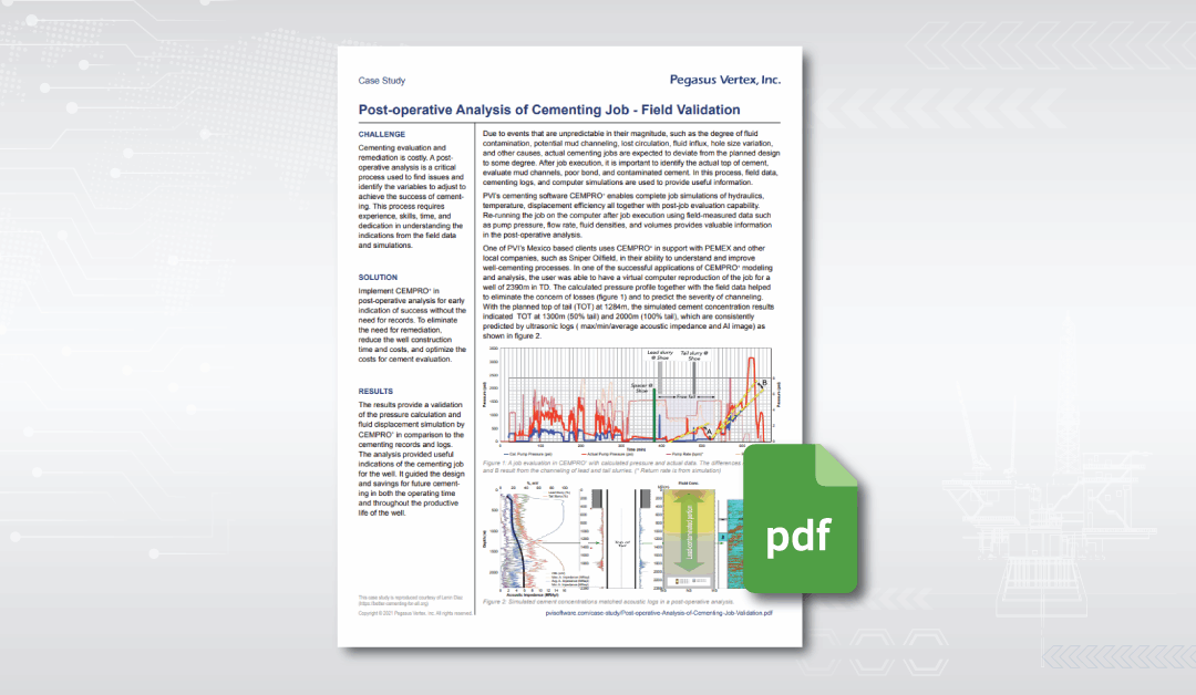 Case Study: Post-operative Analysis of Cementing Job - Field Validation