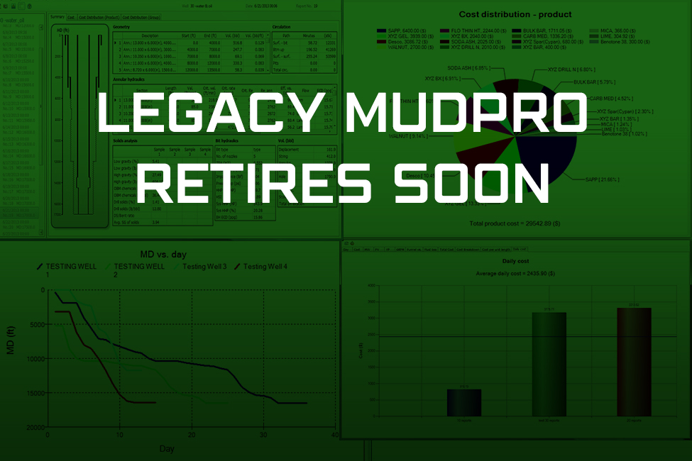 Legacy MUDPRO retires soon