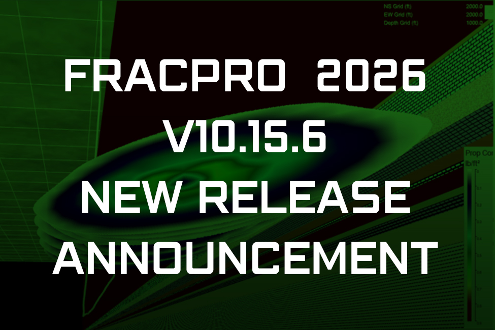 FracPro 2026 V10.15.6 New Release Announement
